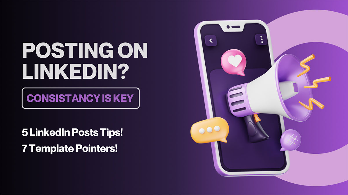 LinkedIn Posts – Consistency is key!