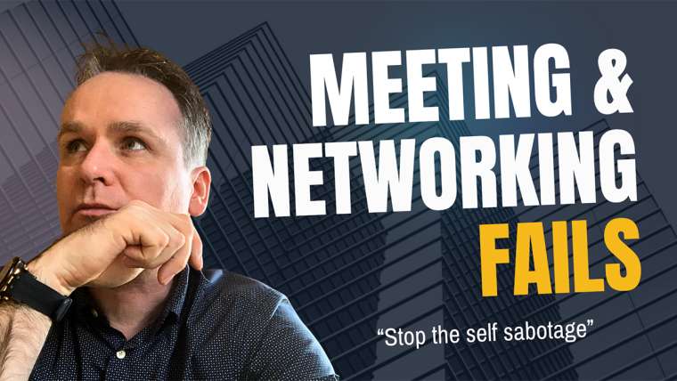Meeting & Networking Fails
