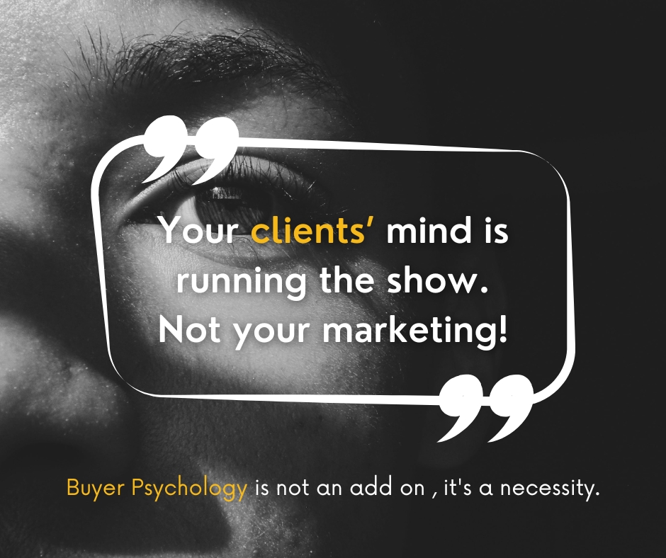 Buyer Psychology is not an add on it's a necessity